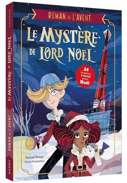 Roman de l'Avent Le mystère de Lord Noël - Auzou